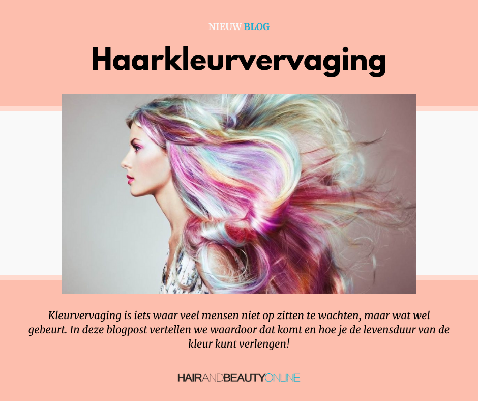 Haarkleurvervaging: hoe komt het en hoe ga je dit tegen?