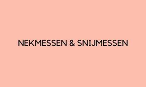 Nekmessen & Snijmessen