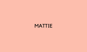 Mattie