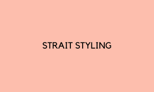 Styling Strait