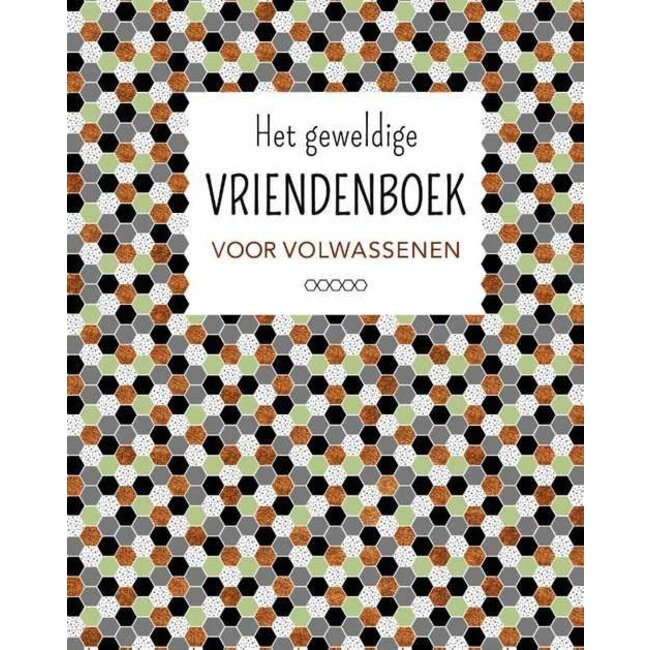 Het geweldige vriendenboek voor volwassenen