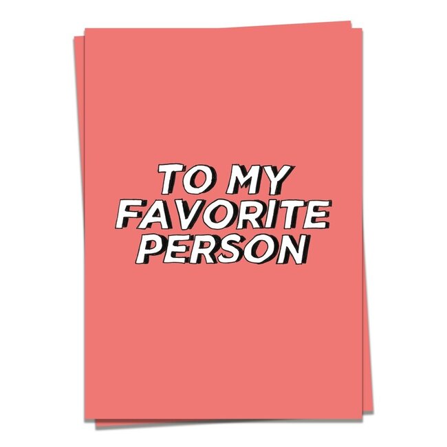 Wenskaart To my favorite person