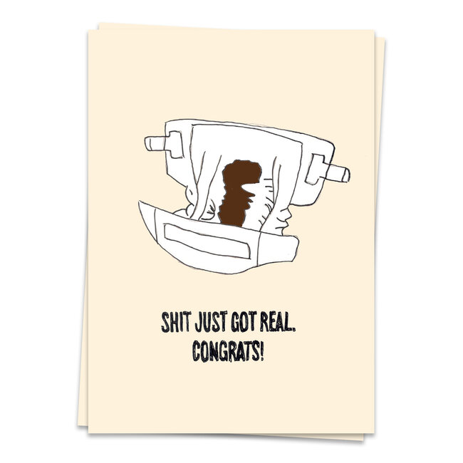 Wenskaart Shit just got real. Congrats!