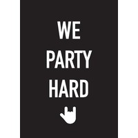 Ansichtkaart We Party Hard