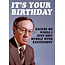 It's your birthday Excuse me while