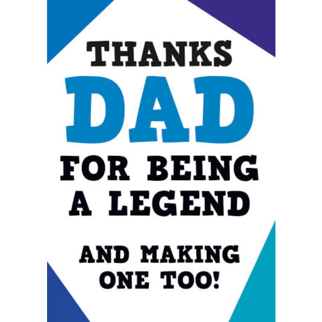 Thanks Dad for being a legend