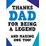 Thanks Dad for being a legend