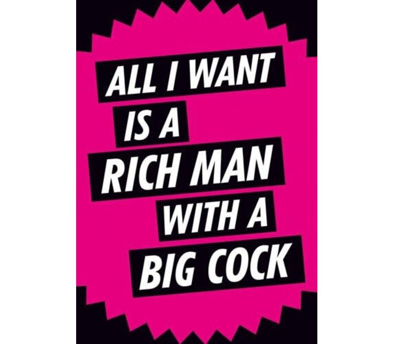 All I want is a rich man