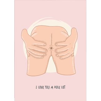 I love you a hole lot | Wenskaart