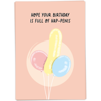 Hope your birthday is full of Hap-penis