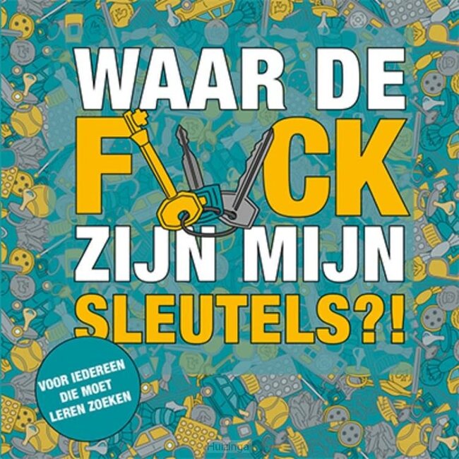 De Lantaarn Waar de f*ck zijn mijn sleutels?