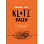 Dagboek voor Kl*te dagen