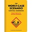Worst-case scenario survival handbook