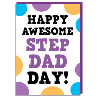 Happy Awesome Step Dad day