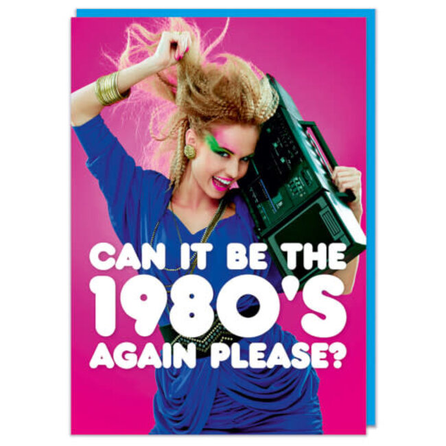 Can It Be The 1980's Again