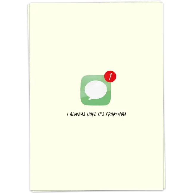 I always hope it's from you