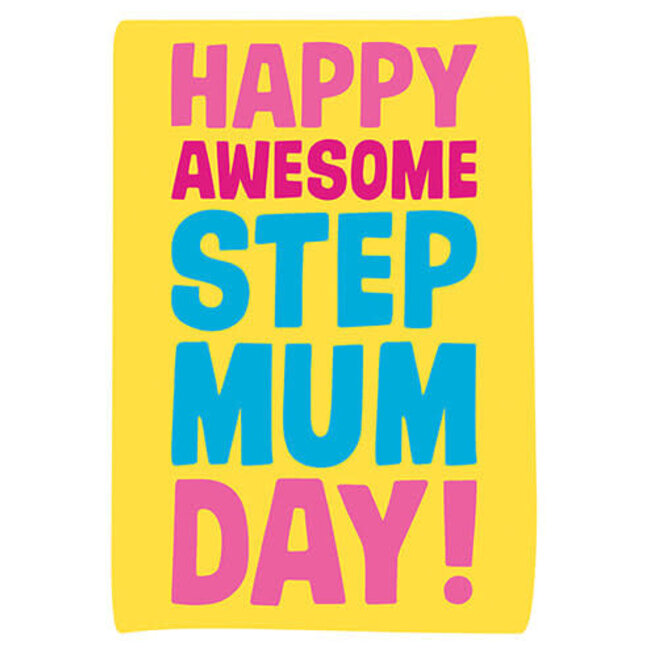 Happy Awesome StepMum day