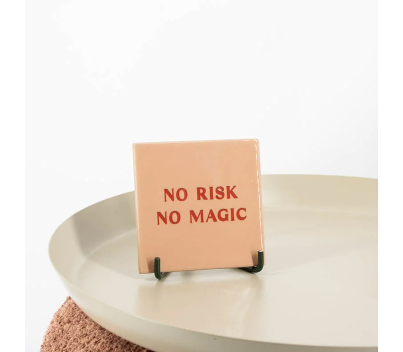 Tegel no risk no magic