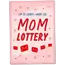 Mom Lottery