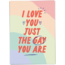 I love you just the gay you are