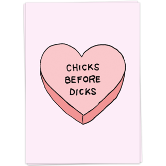 Chicks before Dicks
