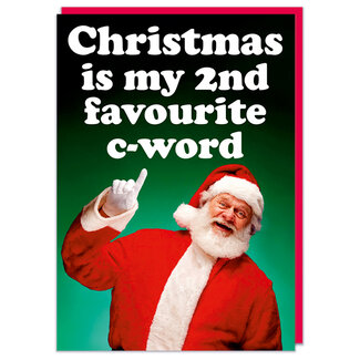 XMAS Chistmas is my 2nd favourite C word