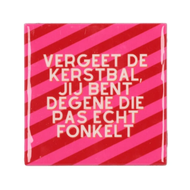 Tegel Vergeet de kerstbal | Kerst