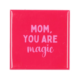 Tegel Mom you are magic Tegel Mom you are magic