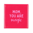 Tegel Mom you are magic | Mama | Moeder