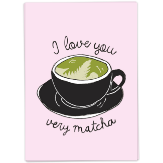 I love you very matcha