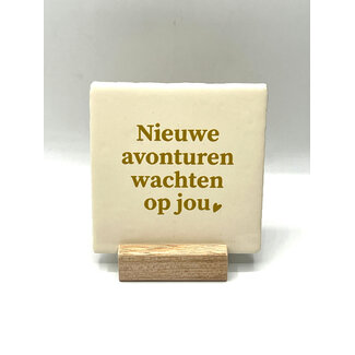Tegel Nieuwe avonturen wachten op jou ecru goud