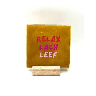 Tegel Relax, Lach, Leef oker fuchsia