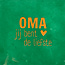 Tegel OMA je bent de liefste groen oranje