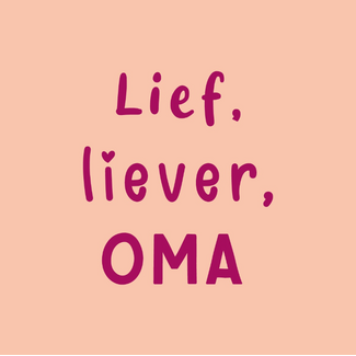 Tegel Lief liever oma | Moeder | Grandma