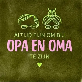 Tegel Altijd fijn om bij Opa en Oma te zijn olijf rose