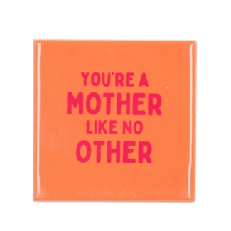 Tegel You're a mother like no other