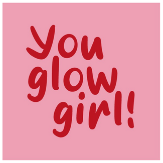 Tegel You Glow Girl