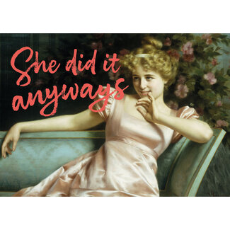 Ansichtkaart She did it anyways