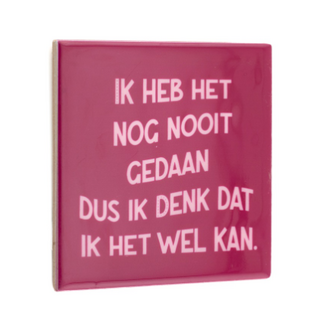 Tegel Ik heb het nog nooit gedaan