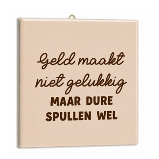 Tegel geld maakt niet gelukkig