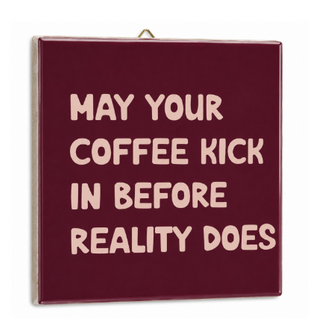 Tegel may your coffee