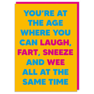 Laugh fart sneeze and wee