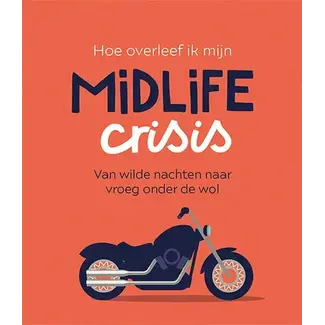 De Lantaarn Hoe overleef ik mijn midlife crisis