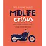 De Lantaarn Hoe overleef ik mijn midlife crisis