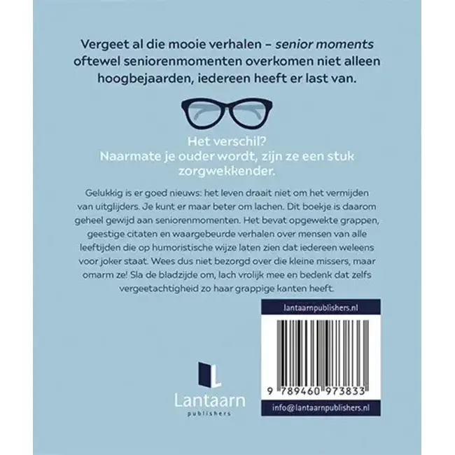 De Lantaarn Hoe overleef ik mijn senior moments