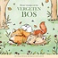 De Lantaarn Kleine vriendjes uit het vergeten bos