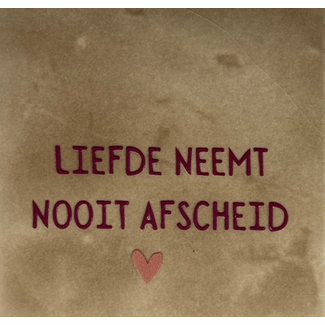 Tegel Liefde neemt nooit afscheid taupe/cherry(taupe)
