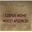 Tegel Liefde neemt nooit afscheid taupe/cherry(taupe)