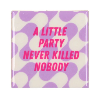 Tegel A little party never killed nobody