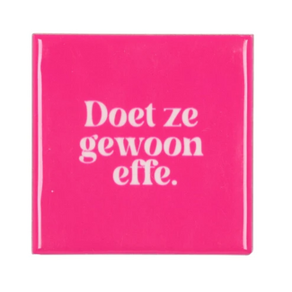 Tegel Doet ze gewoon effe